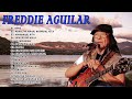 Freddie Aguilar Best Album Classic Relaxing Love Songs Of All Time - Mga Sikat Na Tugtugin Noong