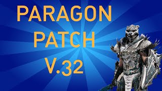 Paragon Patch v32 - TRAVEL MODE CHANGES, NO INHIB RESPAWN, NEW SKINS!
