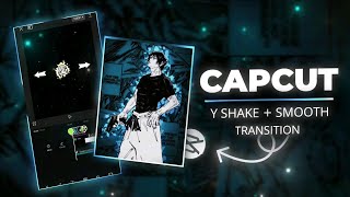 Y Shake   Smooth Transition | Capcut Tutorial
