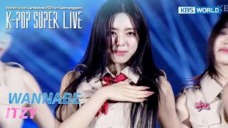 WANNABE - ITZY [K-POP SUPER LIVE] | KBS WORLD TV 230811