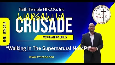 "Walking In The Supernatural Now P1" Pastor Anthon...