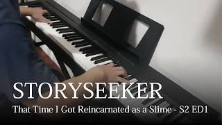 STORYSEEKER - That Time I Got Reincarnated as a Slime S2 ED1【Piano】/ STEREO DIVE FOUNDATION