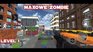 MaxOwe Zombie level 1