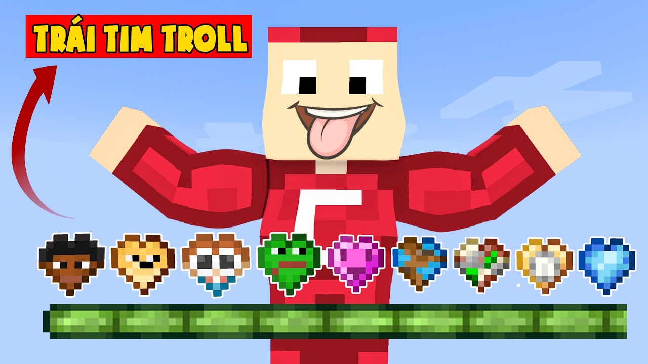 Minecraft Nhưng 9 Trái Tim Troll - YouTube