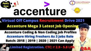 Accenture Off-Campus Recruitment 2021 | Accenture Hiring 3 Job Profiles | No Coding Skills Required