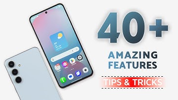 Samsung Galaxy S24 FE Tips & Tricks | 40+ Special Features - TechRJ