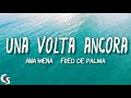 Una volta ancora - Fred De Palma &amp; Ana Mena (Lyrics Video)