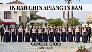 General Choir (2024 - 2026) | In rah chin apiang in ram (Official Music Video)