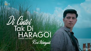 Rozi Wahyudi - Di Cintoi Tak Di Haragoi ( Official Music Video )