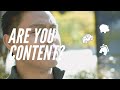 Are You Content? // Street Talk Pt. 4