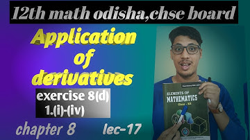 Application of derivatives || 12th odisha chse board || exercise 8(d) || elements book 📚📚 ||