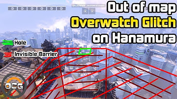 OCG - Out of map Overwatch Glitch on Hanamura