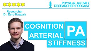 Dr Eero Haapala - Pa Brain Cognition Arterial Stiffness