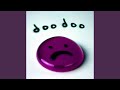 Doo Doo Doo Doo