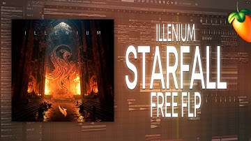 ILLENIUM - Starfall [FL Studio Remake + FREE FLP]