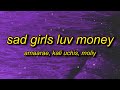 Amaarae - Sad Girlz Luv Money Remix (Lyrics) ft. Kali Uchis, Moliy | i really like to party