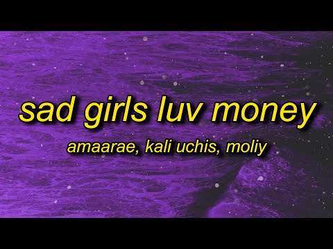 Amaarae - Sad Girlz Luv Money Remix (Lyrics) ft. Kali Uchis, Moliy | i really like to party