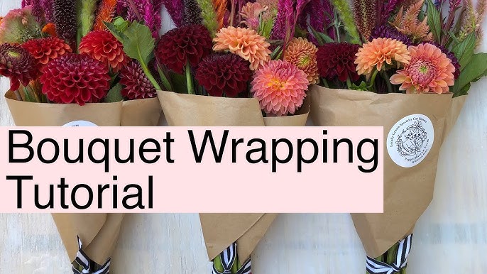 HOW I WRAP BOUQUETS IN PAPER, KRAFT / BROWN PAPER BOUQUET WRAPPING, FLOWER  PACKAGING