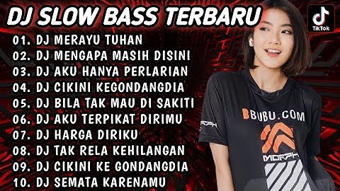 DJ SLOW BASS TERBARU 2023 | DJ VIRAL TIKTOK FULL BASS 🎵 DJ MERAYU TUHAN | FULL ALBUM