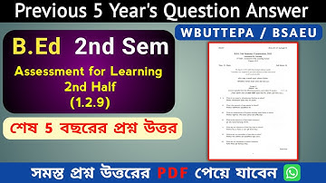 Assessment for Learning 2nd Half - 1.2.9 | WBUTTEPA B.Ed 2nd Semester Previous Year Question | BSAEU