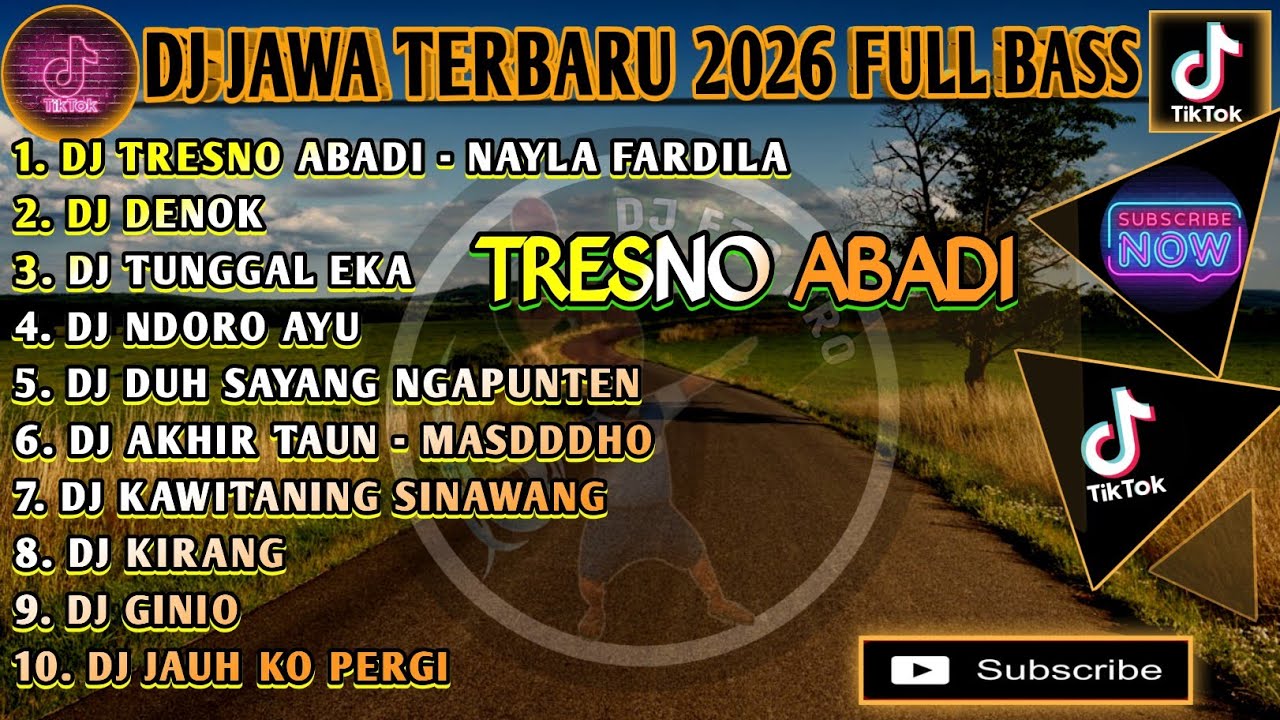 DJ JAWA TERBARU 2026 CAMPURAN🎵TRESNO ABADI - NAYLA FARDILA🎵DENOK🎵TUNGGAL EKA FULL ALBUM
