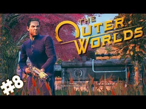 VICAR MAX IS AN ABSOLUTE SAVAGE | The Outer Worlds | #8