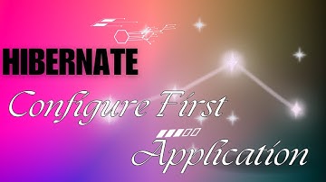 How to Configure First Hibernate Application | Coding Skills