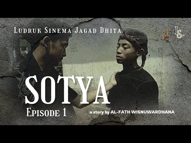 SOTYA - EPISODE 1  | Ludruk Sinema Jagad Dhita Malang class=