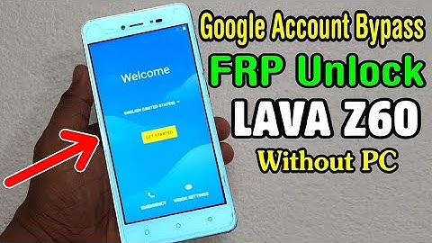 Lava z60 frp bypass without PC 100% working