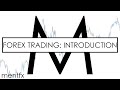 Trading Forex for Beginners [HOW DO I START?] - mentfx ep.1