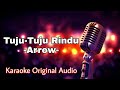 Tuju-tuju Rindu - Arrow Karaoke Original Audio