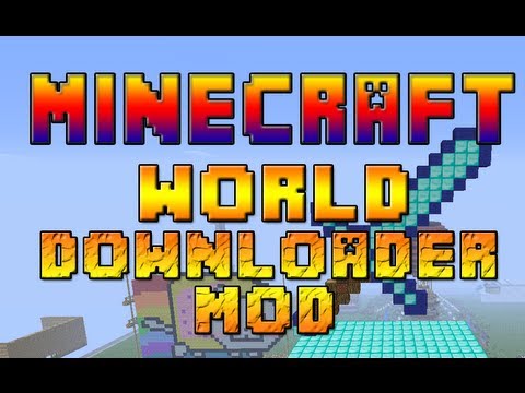 Minecraft વર્લ્ડ ડાઉનલોડર મોડ - લોકો સર્વર ડાઉનલોડ કરો અને બનાવો !! (HD)