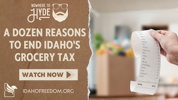 Nergens naar Hyde - Twaalf redenen om de belasting op levensmiddelen in Idaho te beëindigen