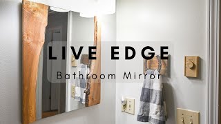 DIY Modern Live Edge Mirror Makeover. - No Music No Talking