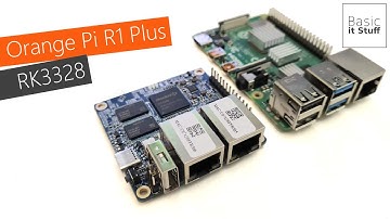 Raspberry Pi Alternative - Orange Pi R1 Plus - RK3328 - Unboxing, First Use - OpenWrt Network Router