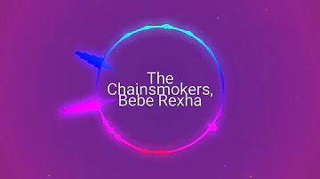 The Chainsmokers  Bebe Rexha   Call You Mine