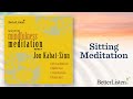 Jon Kabat-Zinn, Guided Mindfulness Meditation, Series 1, Sitting Meditation