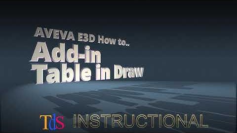 AVEVA E3D/PDMS - Download free PML used in creating a list in Draw with TDS PML