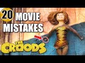 20 Mistakes of THE CROODS You Didn't Notice