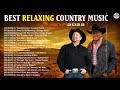 Classic Country Songs For Relaxing - Top 100 Classic Country Music Collection - Old Country Music