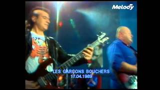 Les Garçons Bouchers / Pigalle / La chance aux chansons (1989)