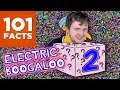 101 Facts About Anything & Everything II: Electric Boogaloo