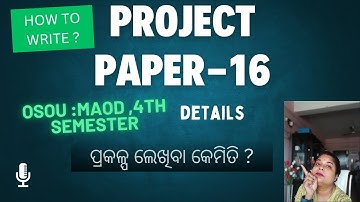 OSOU//MAOD//How to write Paper 16-PROJECT-2024?