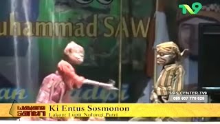 Ki Enthus Susmono - LUPIT NULUNGI PUTRI Wayang Santri Peringatan Maulid Nabi Muhammad SAW