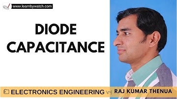Diode Capacitance | Hindi/ Urdu | Electronics Engineering by Raj Kumar Thenua