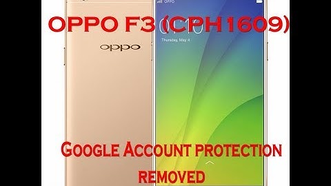 FRP REMOVE | Oppo F3 (CPH1609) Google Account Remove without PC