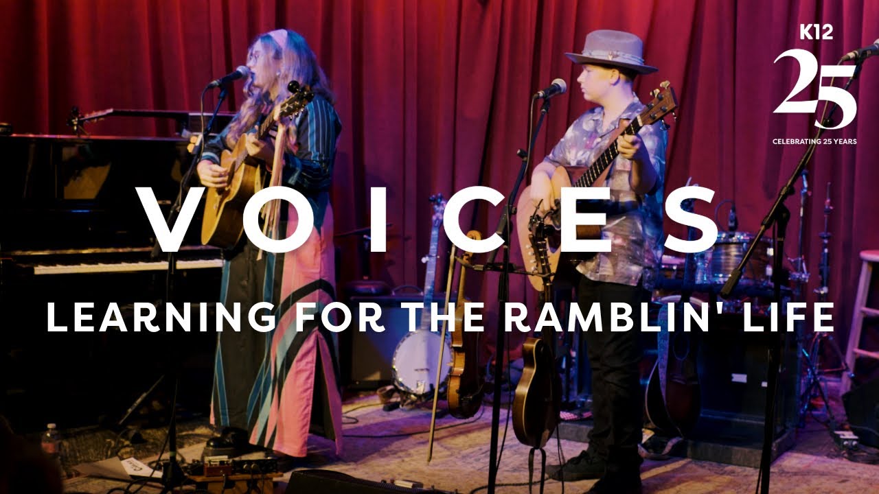 Voices: School for the Ramblin’ Life | #K12 #HappierAtK12 #25YearsOfK12