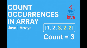 Count Occurrence of an Element in an Array in Java | Java Arrays Tutorial
