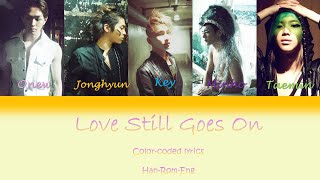 SHINee (샤이니) - LOVE STILL GOES ON (사.계.후) || COLOR CODED LYRICS [HAN/ROM/ENG]