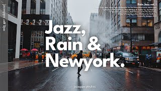 𝗣𝗹𝗮𝘆𝗹𝗶𝘀𝘁 | 비 내리는 날, 맨해튼에서 | 비오는 날 듣기좋은 재즈 | Rainy Jazz